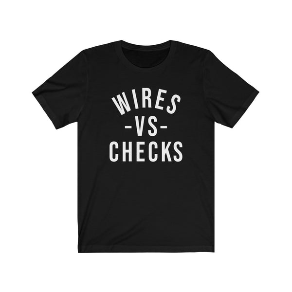 Wires Vs Checks Tee